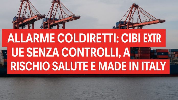cibi extra UE senza controlli